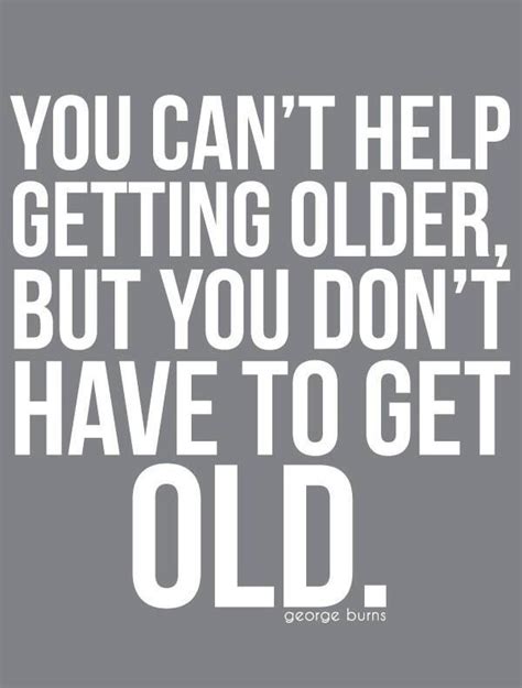 Age is just a number | Quotes, Sayings, Quotes to live by