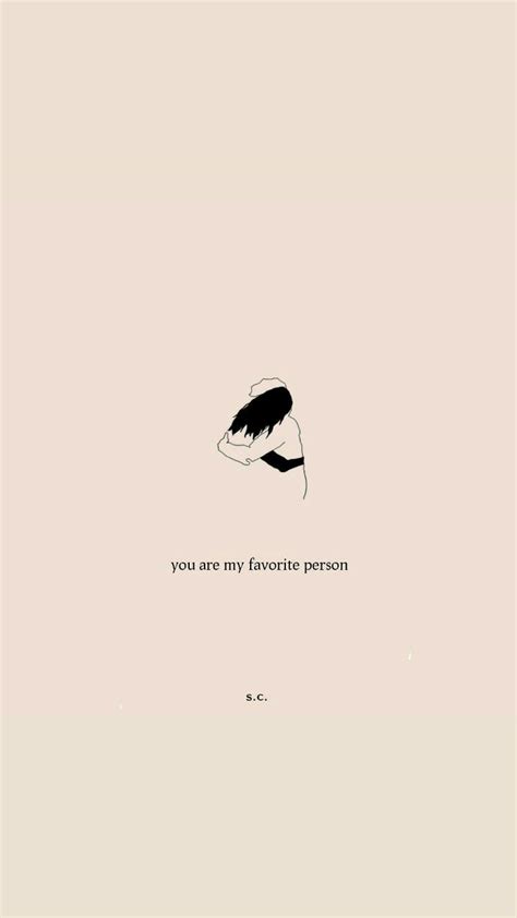 You are my favorite person | Romantis, Kata-kata motivasi, Motivasi