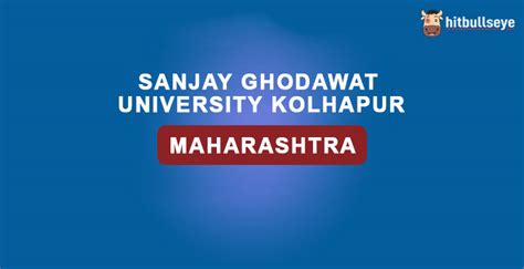 Sanjay Ghodawat University Kolhapur - Admissions, Courses and Eligibility Criteria