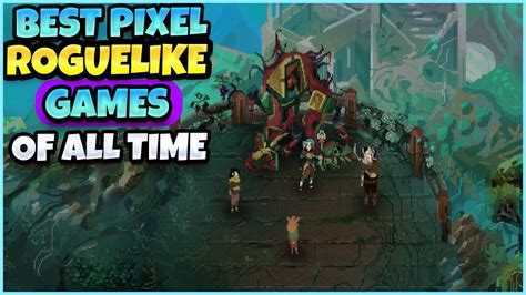 Best Pixel Roguelike (Roguelite) Games Of All Time - YouTube