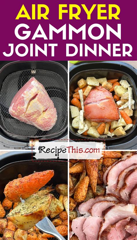 Air Fryer Gammon Joint Dinner | Recipe This