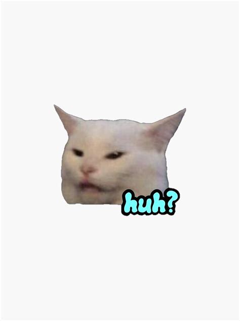 "cat meme with 'huh?' on the side " Sticker by cutesyystickers | Redbubble