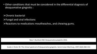 Desquamative gingivitis ppt | PPT