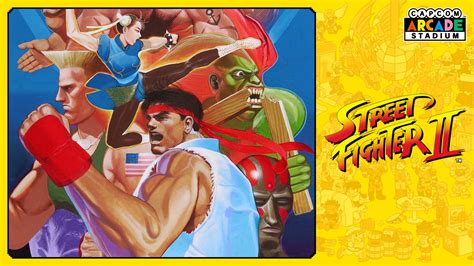 Capcom Arcade Stadium：STREET FIGHTER II - The World Warrior - para ...