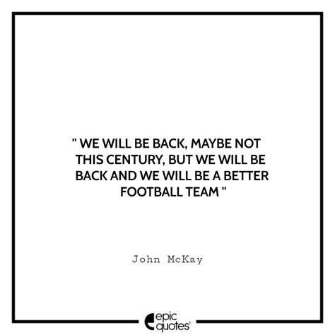 10 Witty Quotes by The Most Legendary Football Coach, John Mckay