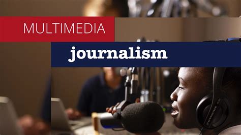 Multimedia Studies: Multimedia Journalism | Florida Atlantic University