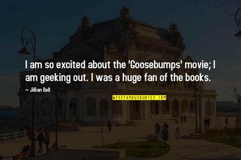 Goosebumps Quotes: top 20 famous quotes about Goosebumps