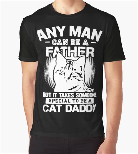 "Cat Daddy" Graphic T-Shirts by tshirtforyou | Redbubble