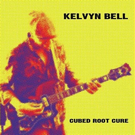 Amazon.com: Cubed Root Cure : Kelvyn Bell: Digital Music