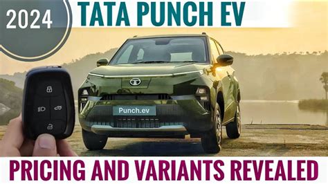 Tata Punch Ev Variants With Price Explained | Tata Punch ev Review 2024 ...