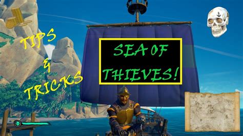 SEA OF THIEVES TIPS AND TRICKS (for beginners) - YouTube