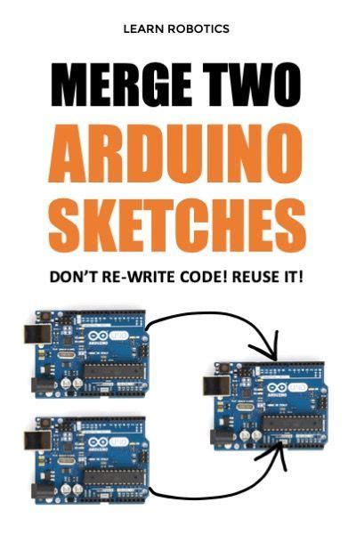 Merge Two Arduino Sketches Together Learn Robotics Ar - vrogue.co