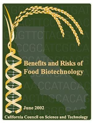 Benefits and Risks of Food Biotechnology - California Council on ...