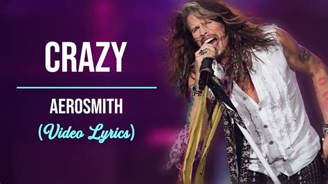 Aerosmith - Crazy (Lyrics) - YouTube