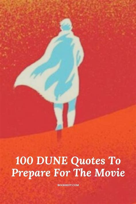 100 DUNE Quotes To Get Ready For The Movie | Book Riot