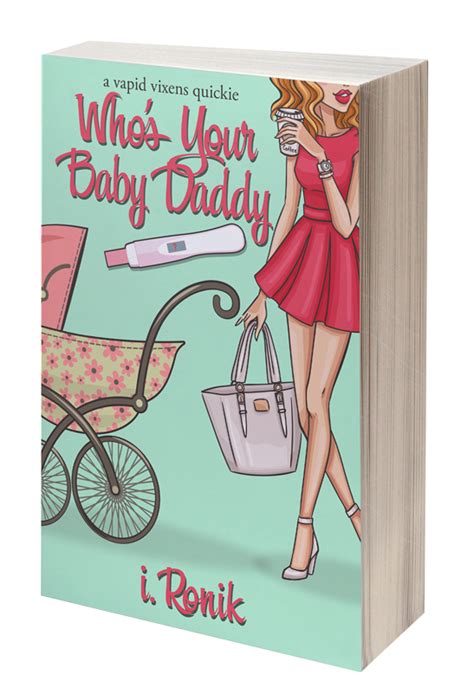 Who’s Your Baby Daddy? | T. L. Haddix