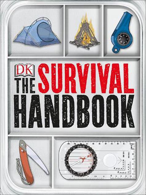 The Survival Handbook by DK, Paperback, 9780241240496 | Buy online at The Nile