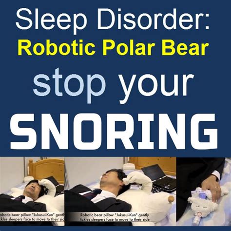 Sleep Disorder Robotic polar bear stop your snoring http://obstructive-sleep-apnea.info ...