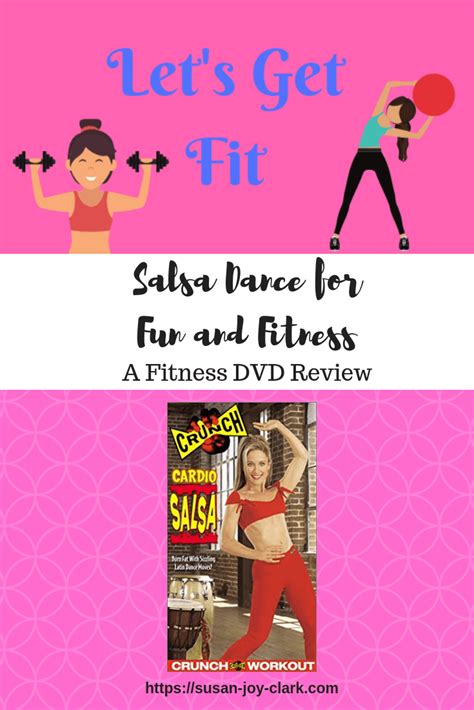 Salsa Dance for Fitness and Fun – Susan Joy Clark