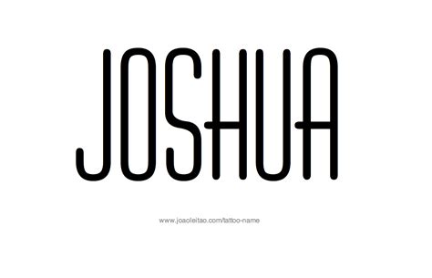 Joshua Name Tattoo Designs | Names, Joshua name, Name tattoo designs
