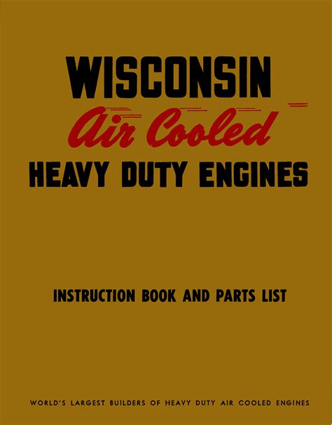 Wisconsin Air-Cooled 4 Cyl Engines VH4 and VH4D Instruction and Parts – Ag Manuals, LLC - A ...