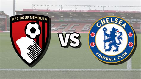 Bournemouth vs Chelsea live stream: How to watch Premier League game ...