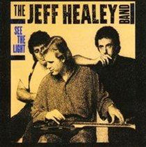 bol.com | See The Light, Jeff Healey Band | CD (album) | Muziek