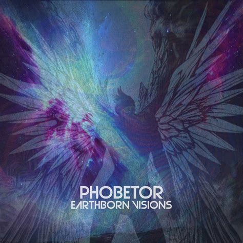 Phobetor (ep) | earthborn visions