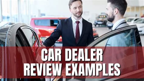 40+ Car Dealer Review Examples to copy and paste