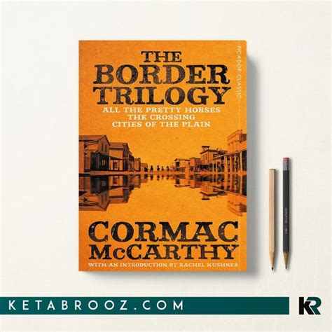 کتاب The Border Trilogy اثر Cormac McCarthy زبان اصلی