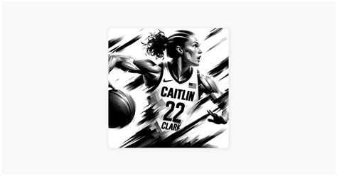 ‎Caitlin Clark - Audio Biography sur Apple Podcasts