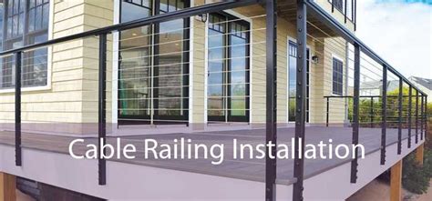 Cable Railing Installation - Steel And Aluminum Cable Railing Systems Installation