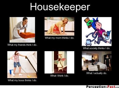 Funny Pictures related to Hospitality industry- Work in Housekeeping ...