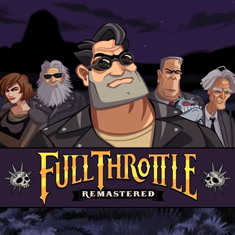 Full Throttle: Remastered - IGN