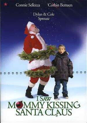 I Saw Mommy Kissing Santa Claus (2001) – Christmas Movies on TV Schedules - 2024 Holiday ...