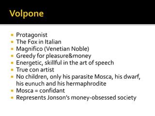 4 volpone characters | PPT | Free Download