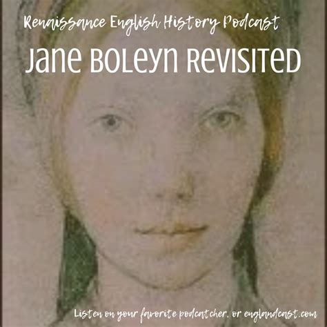 Jane Boleyn (1) - Renaissance English History Podcast