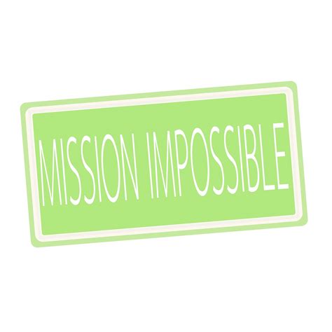 Mission Impossible White Stamp Text Free Stock Photo - Public Domain Pictures