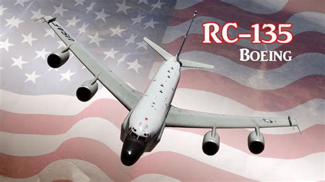 Boeing RC-135 - One of the powerful weapons of the US military today, even though it is old ...