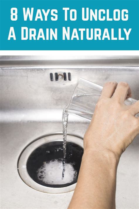 8 Ways To Unclog A Drain Naturally | Unclog drain, Drain unclogger ...