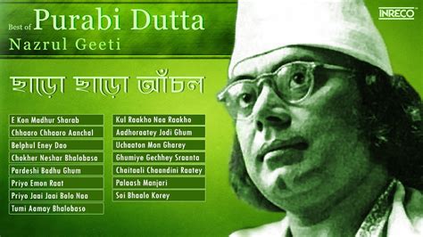 Top 15 Nazrul Geeti Collection | Purabi Dutta | Songs of Nazrul - YouTube