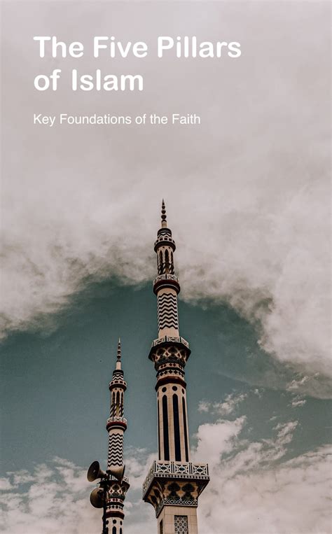 The Five Pillars of Islam: Key Foundations of the Faith - DOT Made