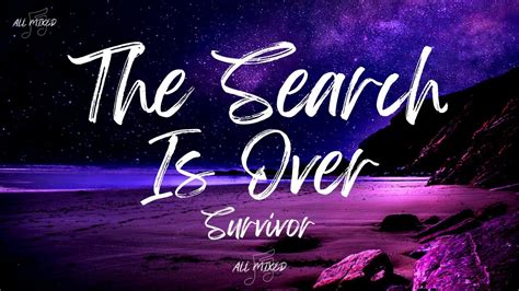 Survivor - The Search Is Over (Lyrics) - YouTube Music