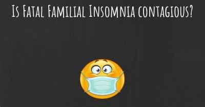 Fatal Familial Insomnia top 25 questions - Fatal Familial Insomnia Map | Diseasemaps