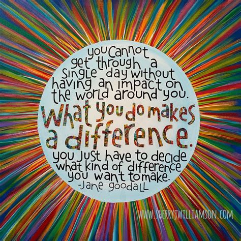 Make A Difference Jane Goodall Quote Print of Art 8x8 Matted for 12x12 ...