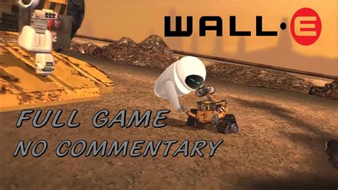 WALL-E (Wii) | Full Uncommentated Longplay - YouTube