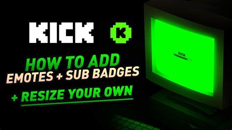 How to add Emotes/Sub Badges to Kick (PLUS FREE Emote Maker) - YouTube