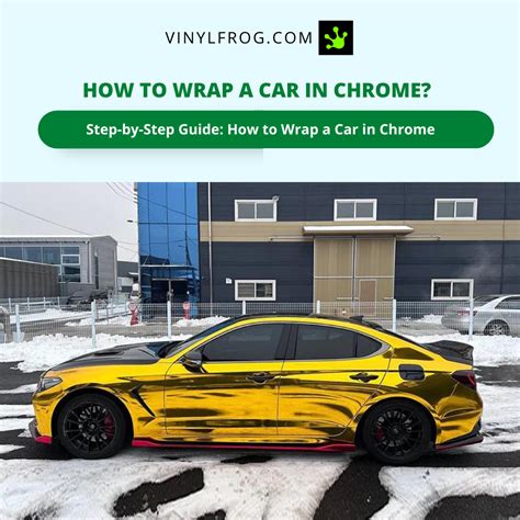 How To Wrap A Car In Chrome? – vinylfrog