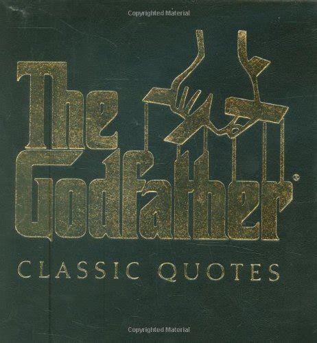 Most Famous Godfather Quotes. QuotesGram