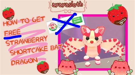 HOW TO GET FREE Strawberry Shortcake Bat Dragon | ADOPT ME - YouTube